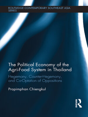 cover image of The Political Economy of the Agri-Food System in Thailand